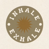 Inhale Exhale Print
